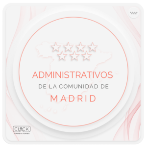 ADMINISTRATIVO DE LA COMUNIDAD DE MADRID
