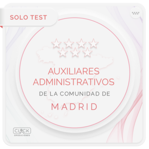 AUXILIAR ADMINISTRATIVO DE LA COMUNIDAD DE MADRID